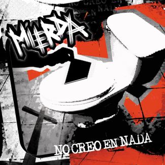 MIERDA No creo en nada CD