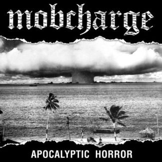 MOBCHARGE  Apocalyptic horror LP