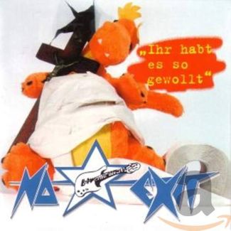 NO EXIT Ihr habt es so gewollt CD