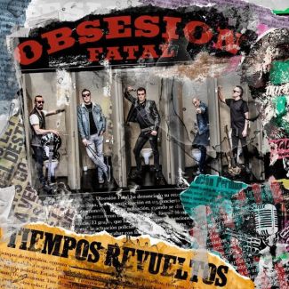 OBSESION FATAL Tiempos Revueltos (2019) CD