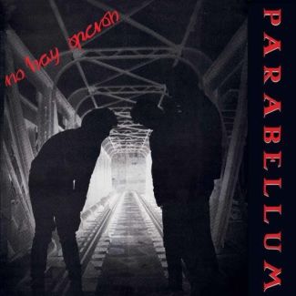 PARABELLUM  No hay opción  Reedición 2018 LP