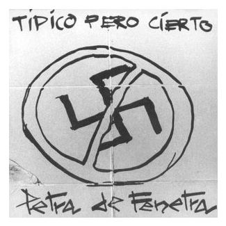 PETRA DE FENETRA Tipico pero cierto  Reedición 2018 + ZINE + LP