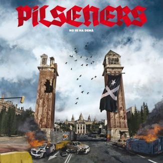 PILSENERS  No hi ha demà  (2022)