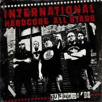 INTERNACIONAL HARDCORE ALL STARS Euskadi '80 LP