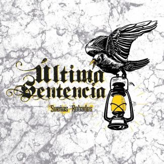 ULTIMA SENTENCIA Sueños robados CD