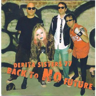 DERITA SISTERS 77 Back to no future CD