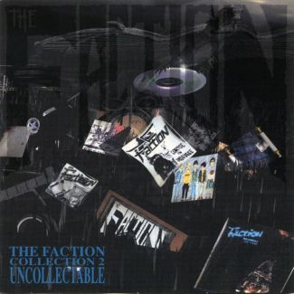 THE FACTION  Collection 2 - Uncollectable CD