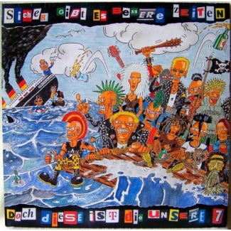 SICHER GIBT ES BESSERE ZEITEN Doch diese ist die unsere CD