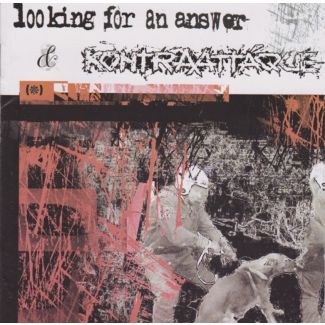 LOOKING FOR AN ANSWER & KONTRAATTAQUE Split CD