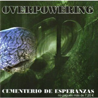 OVERPOWERING Cementerio de esperanzas CD