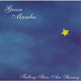 GREEN MAMBA Falling Stars Are Shining CD