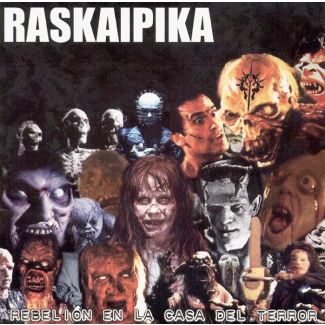 RASKAIPIKA Rebelion den la casa del terror CD
