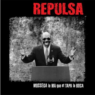 REPULSA Mossega la ma que et tapa la boca CD
