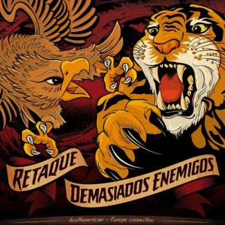 RETAQUE / DEMASIADOS ENEMIGOS  Southamerican-europe connection LP
