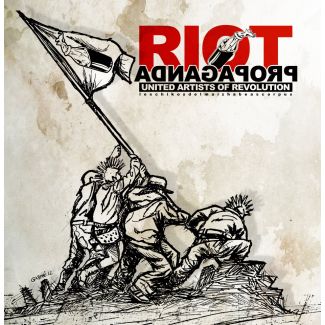 RIOT PROPAGANDA United Artist of Revolucion CD