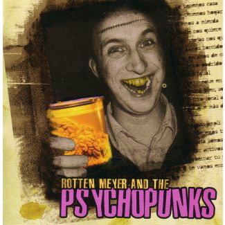 ROTTEN MEYER AND THE PSYCHOPUNKS Brain for Xmas CD