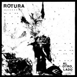 ROTURA Al otro lado LP
