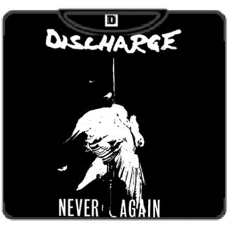 DISCHARGE Never Again