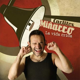 CARLITOS MIÑARRO La vida crida CD