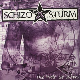 SCHIZO STURM  Die Welt ist Schön!! LP