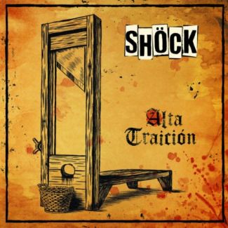 SHÖCK Alta Traición (2023) LP