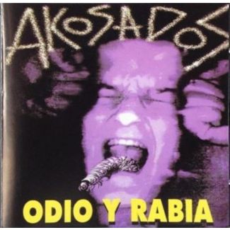 AKOSADOS Odio y rabia CD