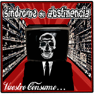 SINDROME DE ABSTINENCIA Vuestro consumo Digipack CD