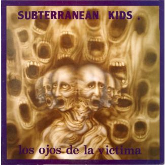 SUBTERRANEAN KIDS Los ojos de la Víctima Remastered + 2 bonus track (2025) LP