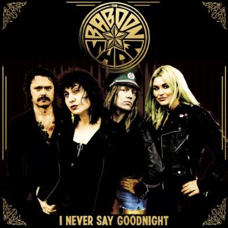 THE BABOON SHOW  I Never Say GoodNight  (2020) EP