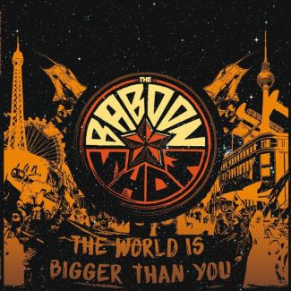 THE BABOON SHOW The World is bigger than you CD