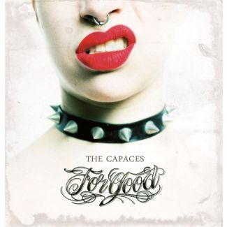 THE CAPACES For Good  (2014/2015) LP