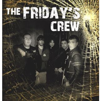THE FRIDAY'S CREW CD