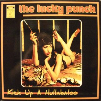 THE LUCKY PUNCH Kick up a hullabaloo CD