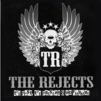 THE REJECTS The Past, The Present & No Future CD
