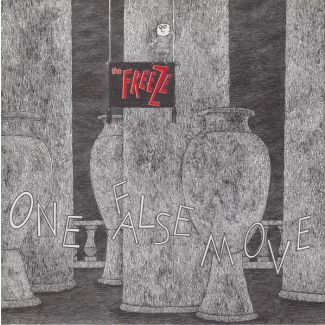 THE FREEZE One false move CD