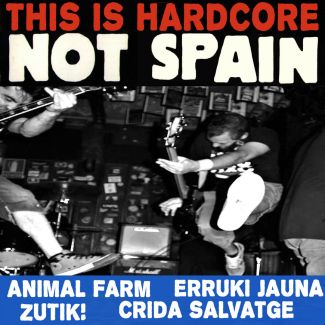 THIS IS HARDCORE NOT SPAIN Fanzine + LP