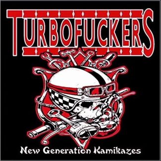 TURBOFUCKERS New Generation Kamikazes CD