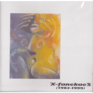 X-FANEKAES (1983-1999) CD